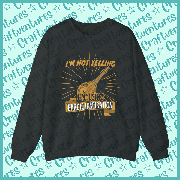 Bardic Inspiration Unisex Sweatshirt